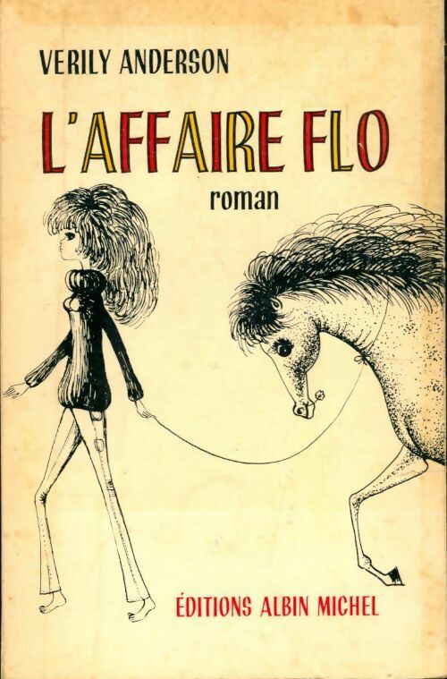 L affaire Flo - Verily Anderson - Livre