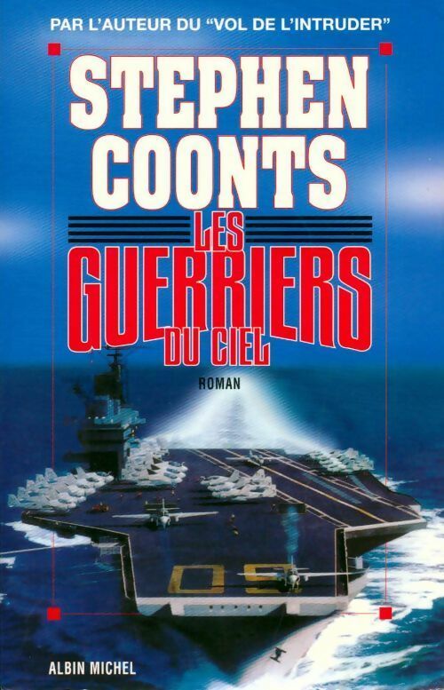 Les guerriers du ciel - Stephen - Livre