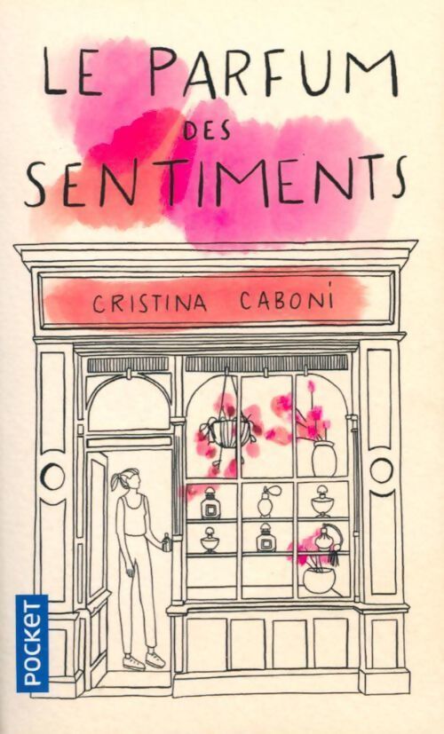 Le parfum des sentiments - Cristina Caboni - Livre