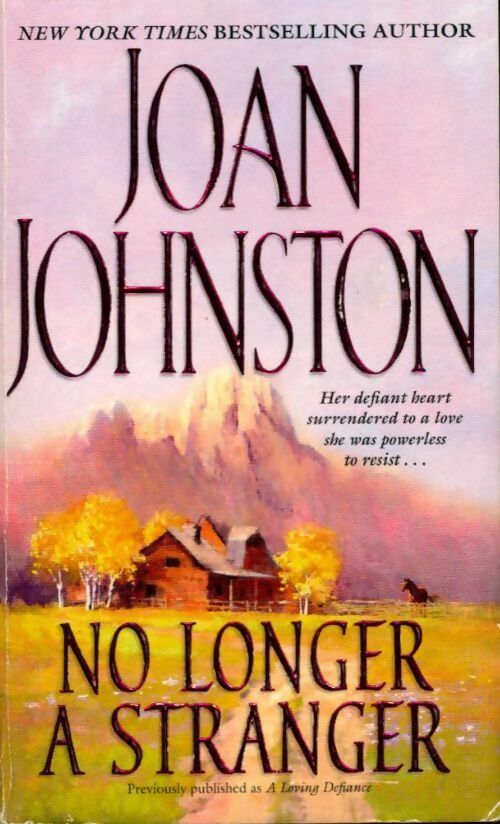 No longer a stranger - Joan Johnston - Livre