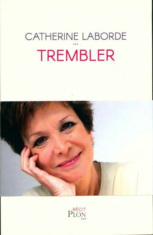 Trembler - Catherine Laborde - Livre