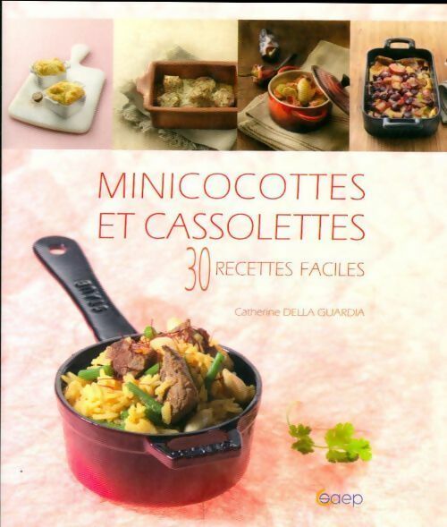 Minicocottes et cassolettes - C. Della Guardia - Livre
