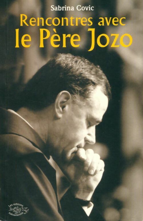 Rencontre avec le père Jozo - Sabrina Covic-Radojicic - Livre