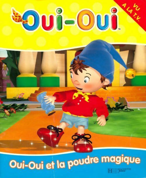 Oui-oui et la poudre magique - Enid Blyton - Livre
