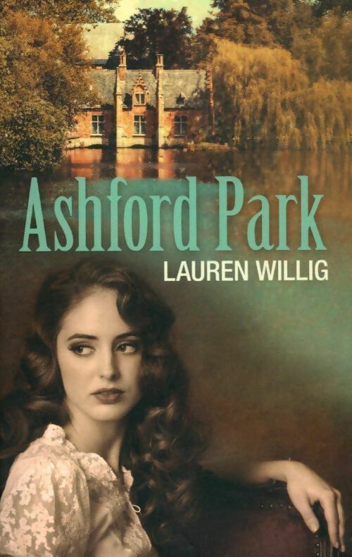 Ashford Park - Lauren Willig - Livre