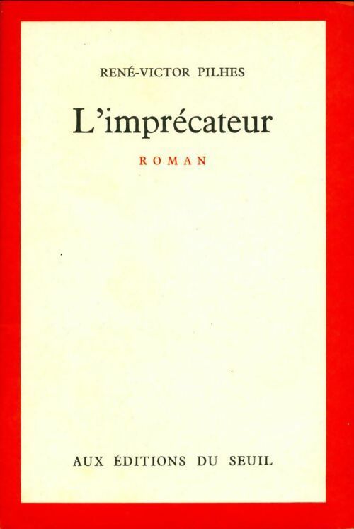 L'Imprécateur - René-Victor Pilhes - Livre