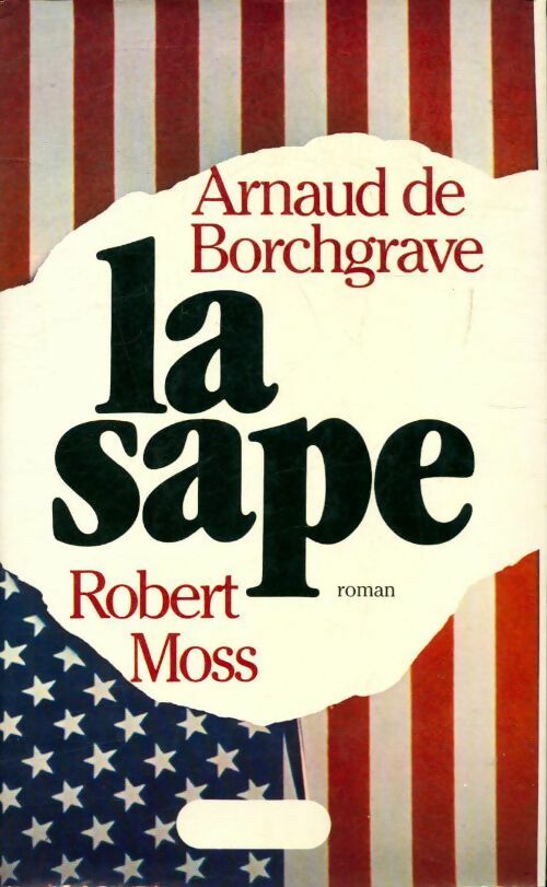 La sape - Arnaud De Borchgrave - Livre