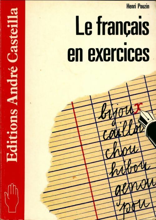 Le français en exercices - Henri Pouzin - Livre