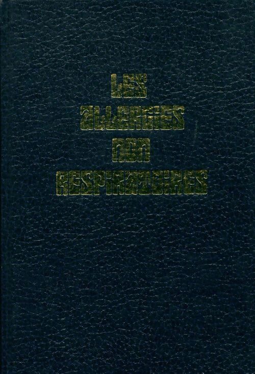 Les allergies non respiratoires - Collectif - Livre