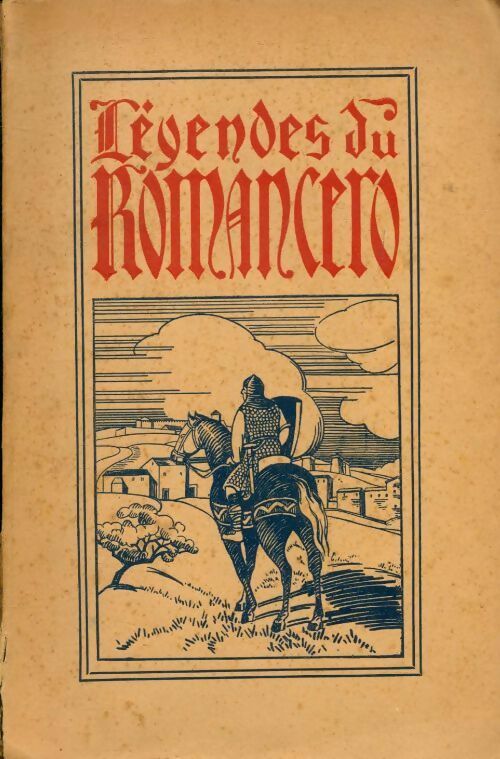 Les légendes du Romancero - Marcel Carayon - Livre