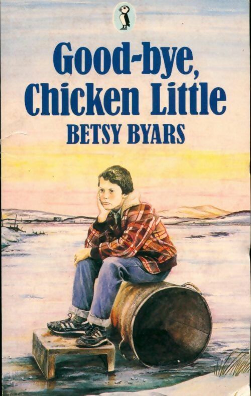 Good-bye chicken little - Betsy Byars - Livre