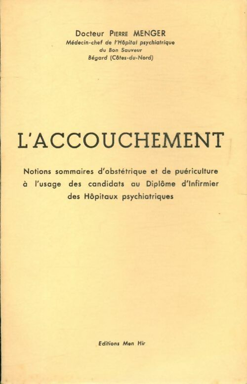 L'accouchement - Pierre Menger - Livre
