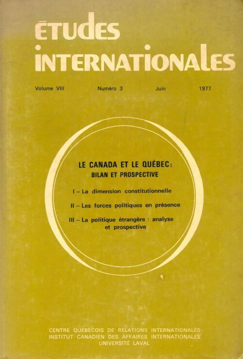 Études internationales volume VIII n°3 : Le Canada et le Québec - Collectif - Livre