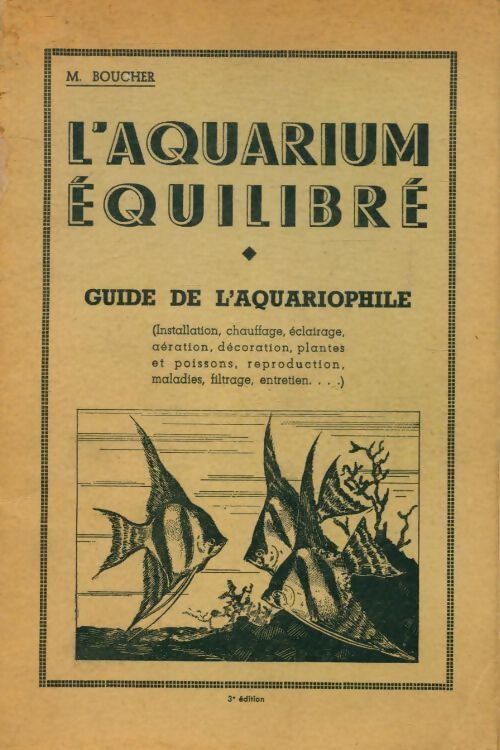 L'aquarium équilibré - M. Boucher - Livre