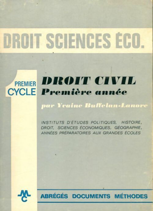 Droit civil Première année - Yvaine Buffelan-Lanore - Livre