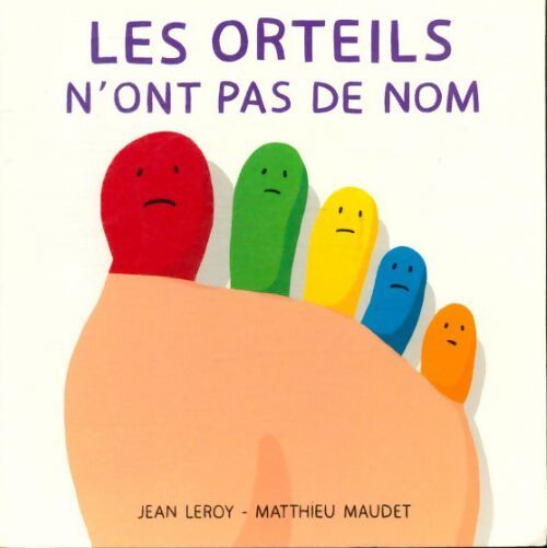 Les orteils n'ont pas de nom - Jean Leroy - Livre