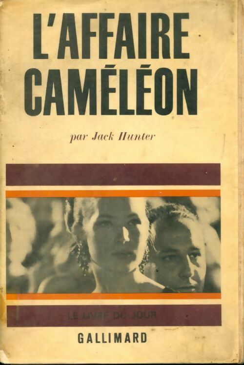 L'affaire caméléon - Jack D. Hunter - Livre