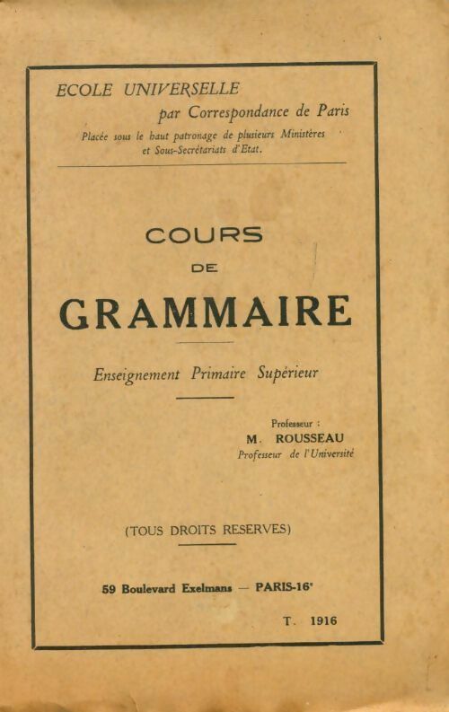 Cours de grammaire enseignement primaire supérieur - M. Rousseau - Livre