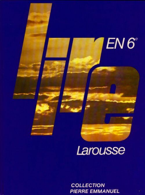 Lire en 6e - Pierre Michel Martel Remy - Livre