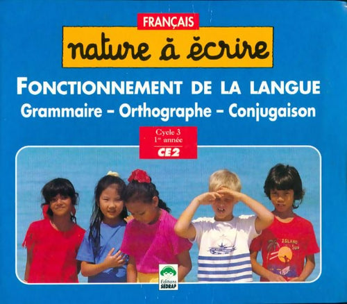 Fonctionnement de la langue CE2 - serge Boëche - Livre