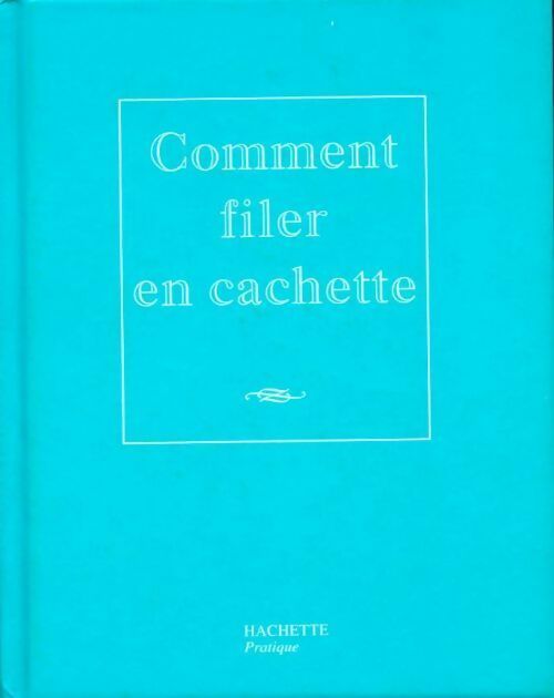 Comment filer en cachette - Nicolas Kanjounzeff - Livre