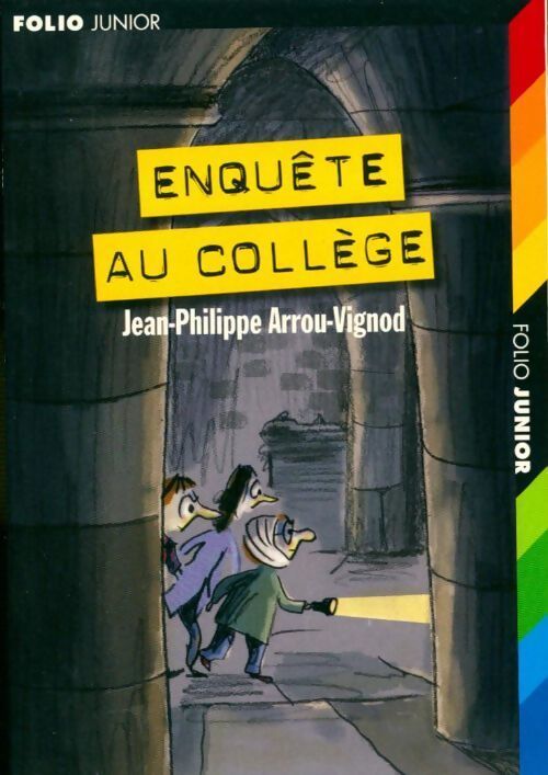 Enquête au collège - Jean-Philippe Arrou-Vignod - Livre