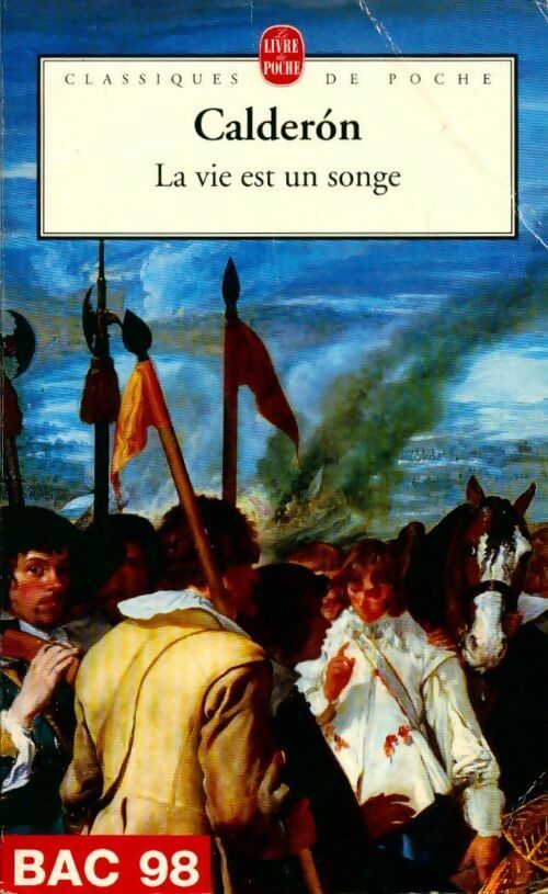 La vie est un songe - Pedro Calderon de la Barca - Livre