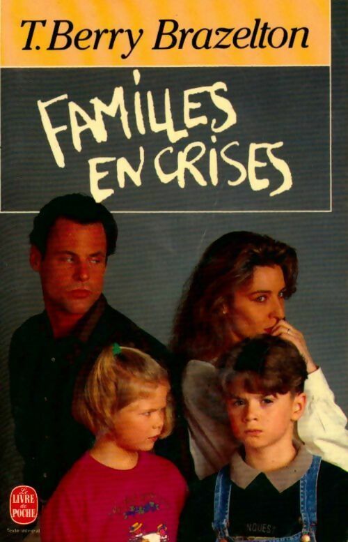 Familles en crises - T. Berry Brazelton - Livre