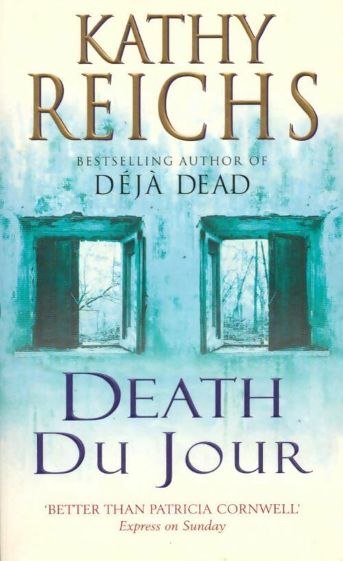 Death du jour - Kathy Reichs - Livre