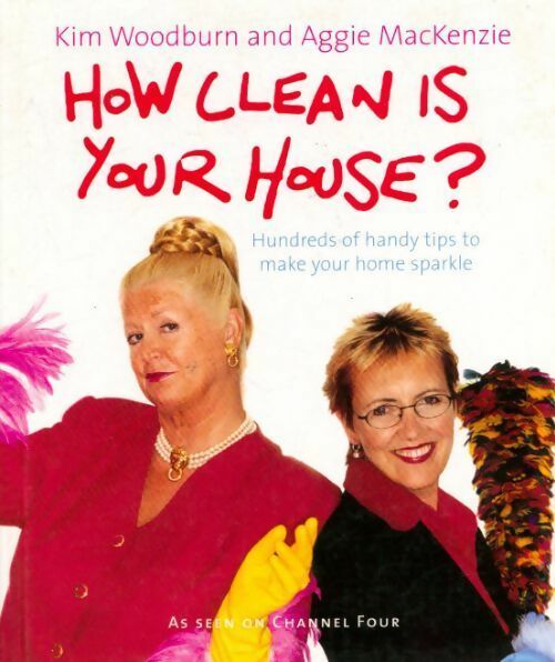 How clean is your house ? - Kim Woodburn - Livre