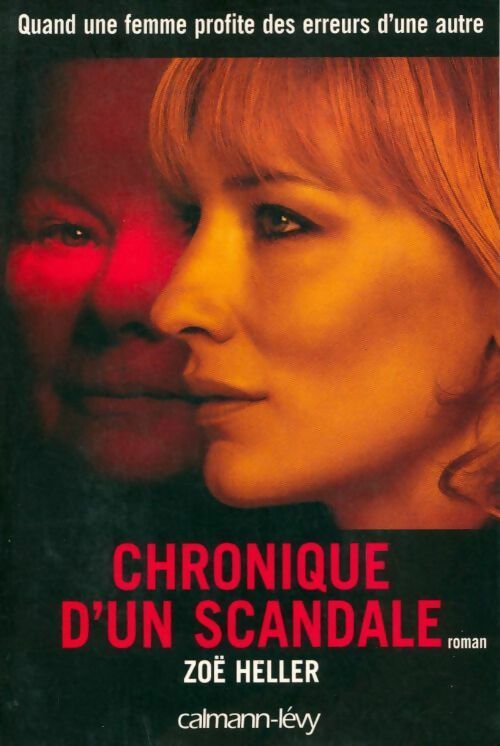Chronique d'un scandale - Zoë Heller - Livre
