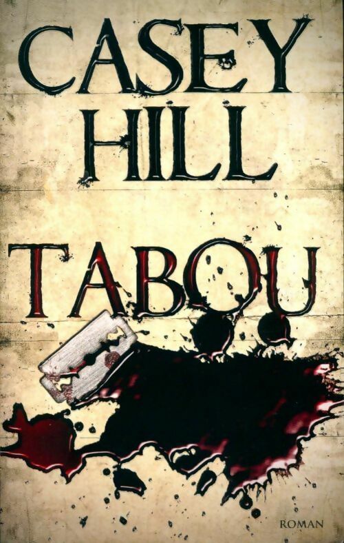 Tabou - Casey Hill - Livre