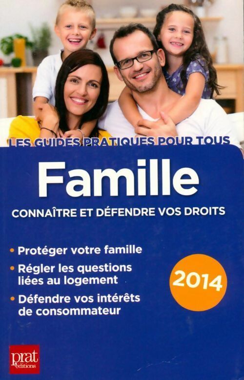 Famille. Connaitre et défendre vos droits 2014 - Sylvie Dibos-Lacroux - Livre