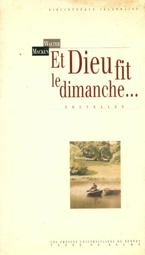Et Dieu fit le dimanche... - Walter Macken - Livre