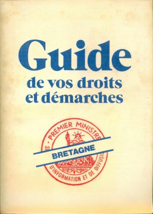 Guide vos droits et démarches Bretagne - Collectif - Livre