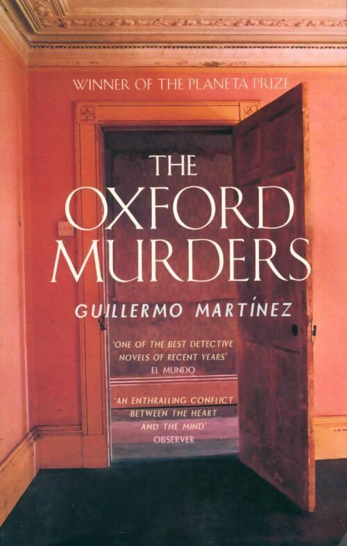 The oxford murders - Guillermo Martinez - Livre