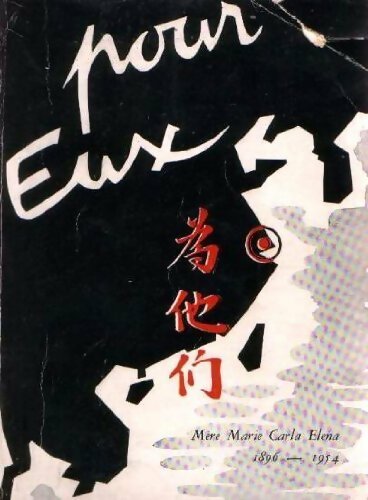 Pour eux - Mère Marie Carla Elena - Livre