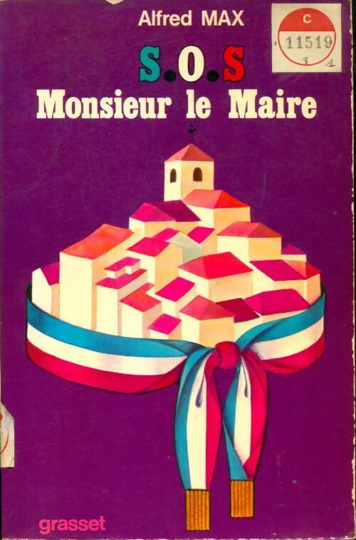SOs Monsieur le maire - Alfred Max - Livre