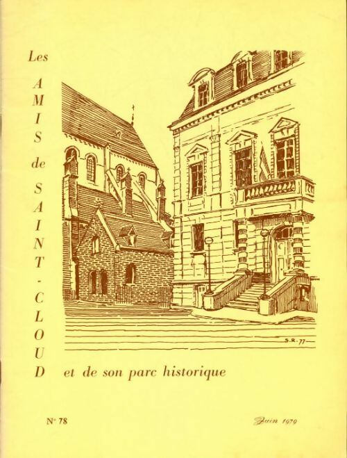 Les amis de Saint-Cloud et de son parc historique n°78 - Collectif - Livre