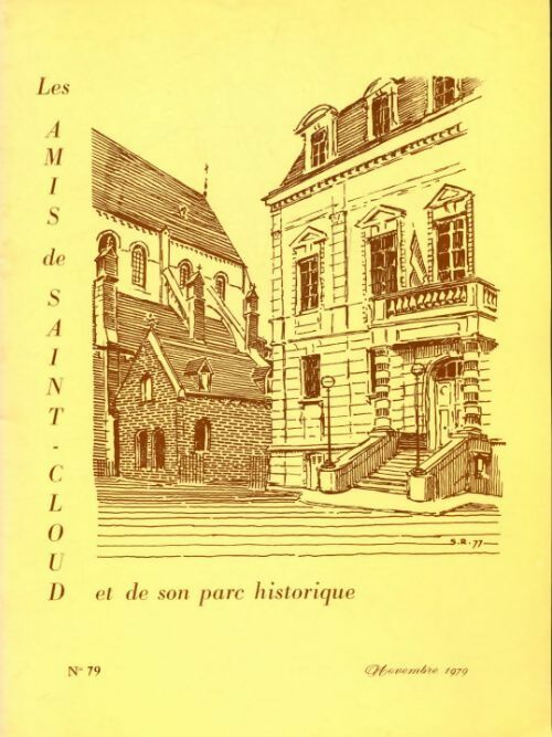 Les amis de Saint-Cloud et de son parc historique n°79 - Collectif - Livre
