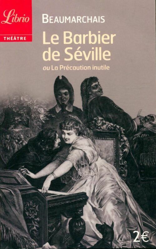 Le barbier de Séville - Beaumarchais - Livre