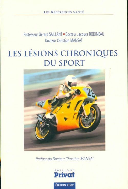 Les lésions chroniques du sport - Collectif - Livre