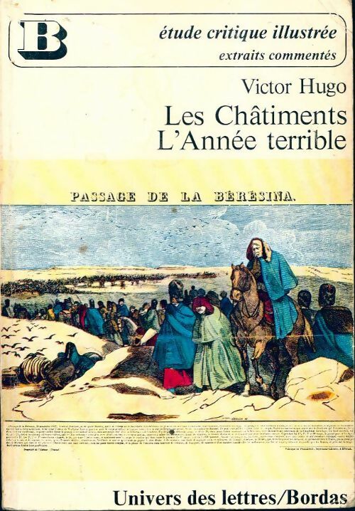 Les châtiments / L'année terrible (extraits) - Victor Hugo - Livre