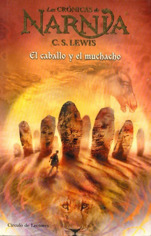 El caballo y el muchacho - Clive Staples Lewis - Livre