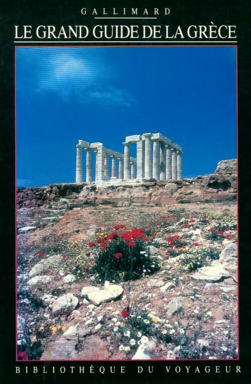 Le grand guide de la Grèce - Collectif - Livre