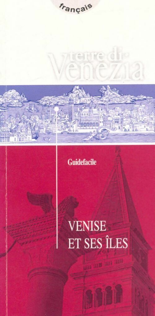 Venise et ses îles - Collectif - Livre