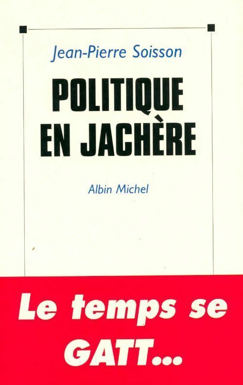 Politique en jachère - Collectif - Livre