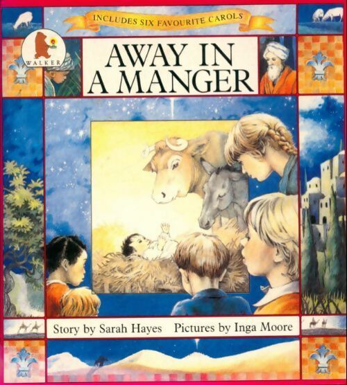 Away in a manger - Sarah Hayes - Livre