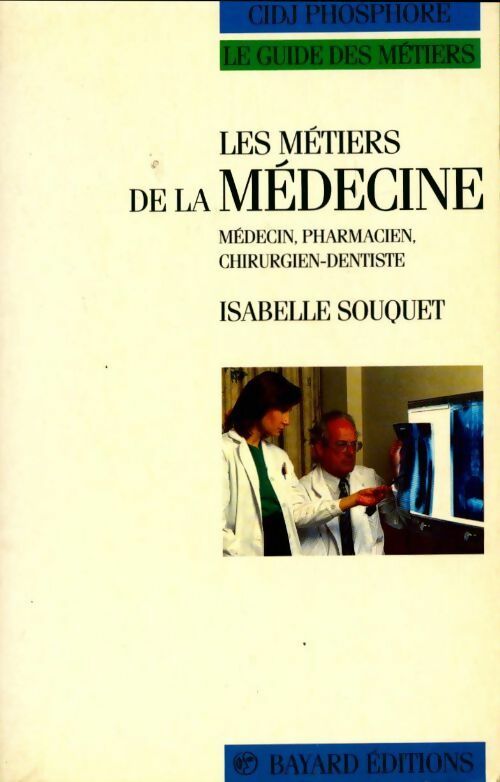 Les métiers de la médecine - Isabelle Souquet - Livre