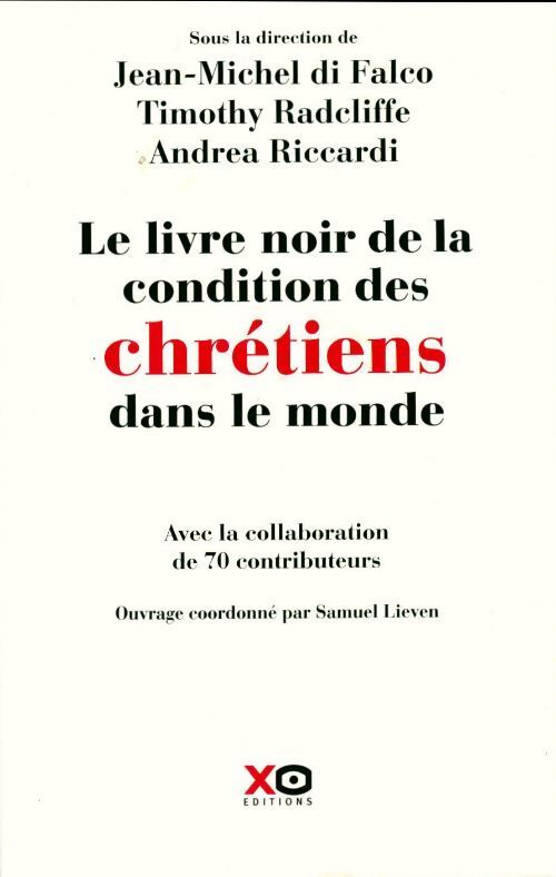 Le livre noir de la condition des chrétiens dans le monde - Collectif - Livre